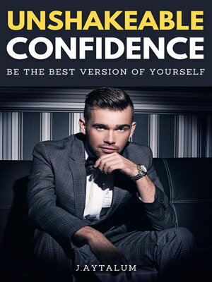 cover image of Unshakeable Confidence